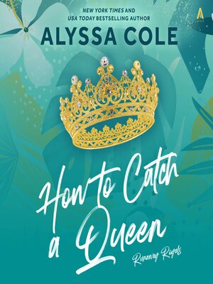 cover image of How to Catch a Queen